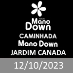 Caminhada Mano Down - Jardim Canada